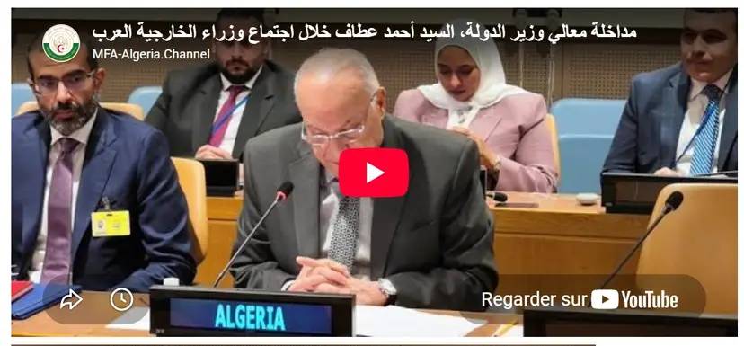 Intervention de M. Ahmed Attaf lors de la réunion consultative des Ministres Arabes des Affaires étrangères